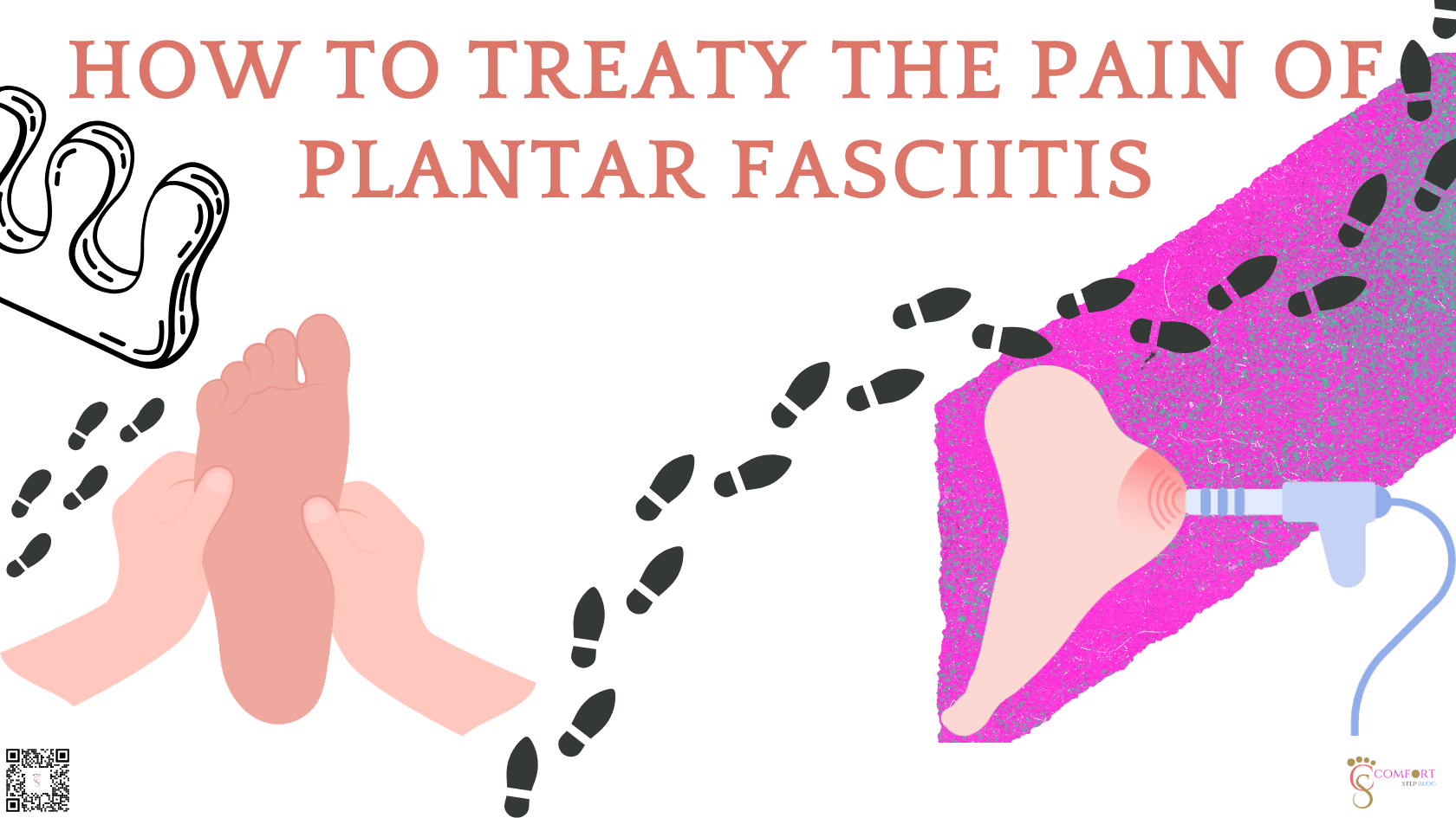 How To Treaty The Pain Of Plantar Fasciitis