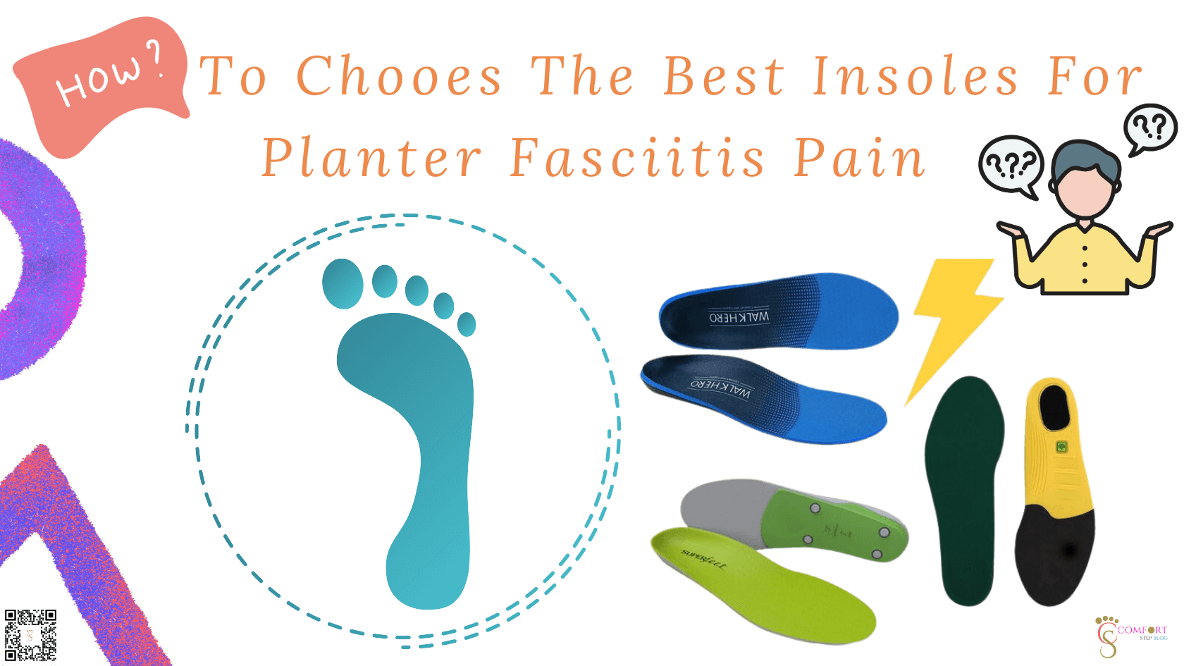 How To Chooes The Best Insoles For Planter Fasciitis Pain?