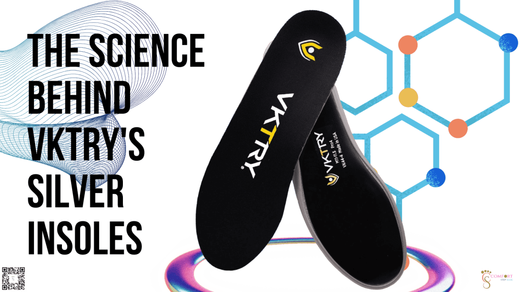 The Science Behind VKTRY's Silver Insoles