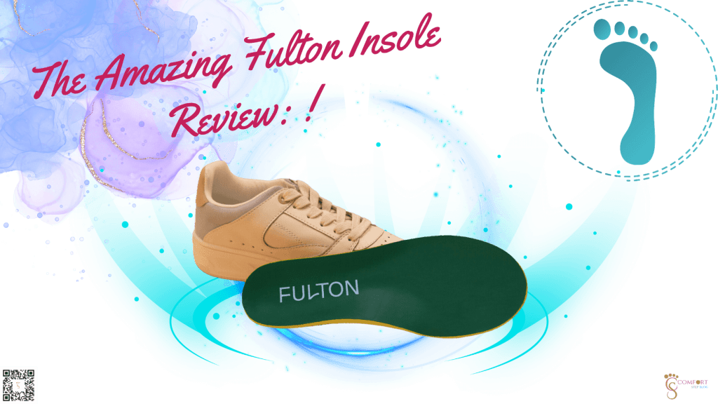 Fulton Insole Review
