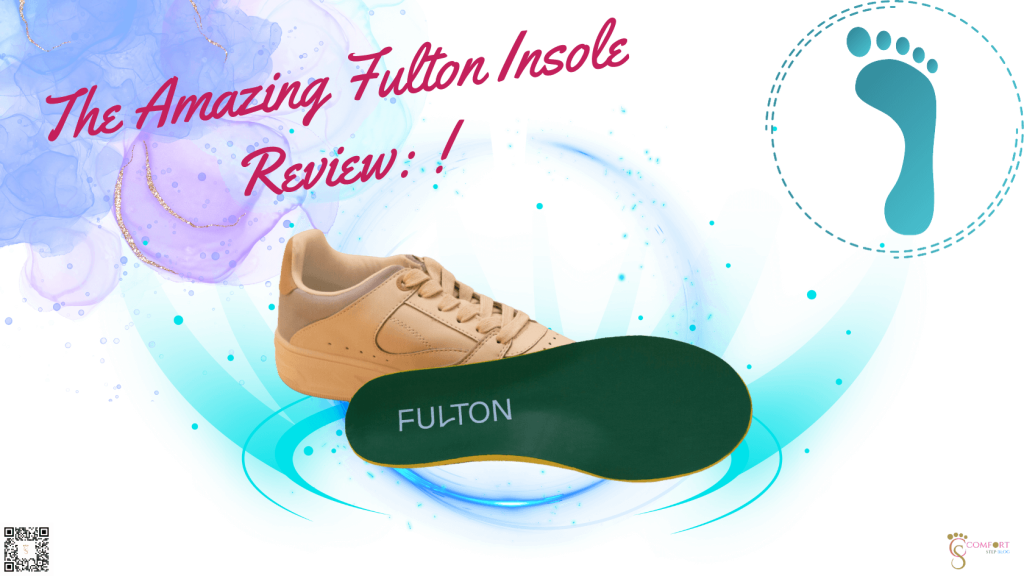 Fulton Insole Review