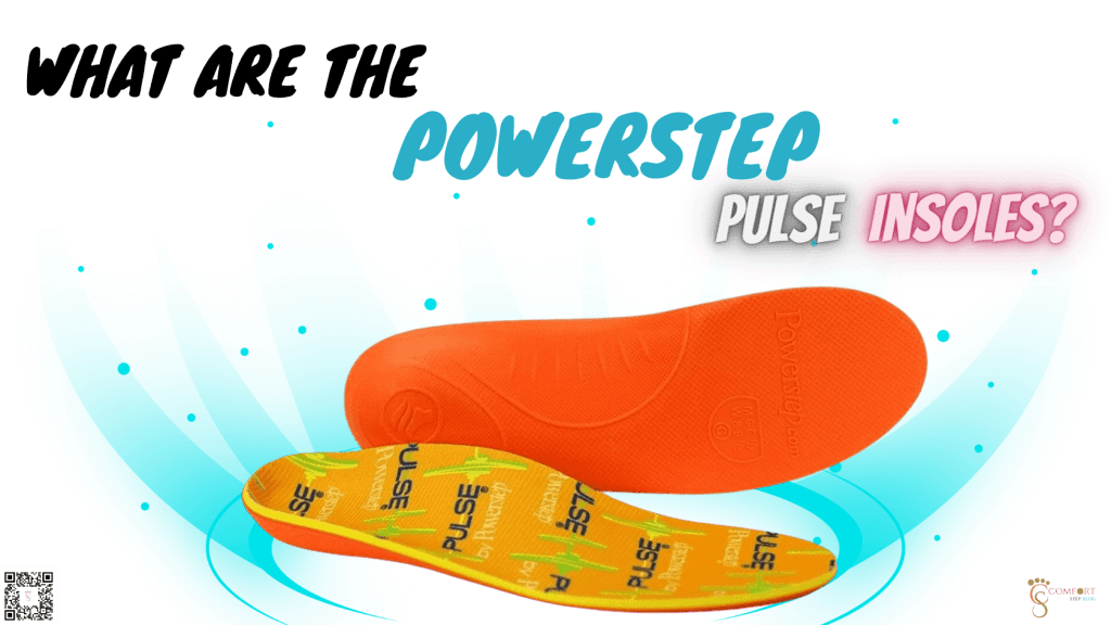 What are the PowerStep Pulse insoles?