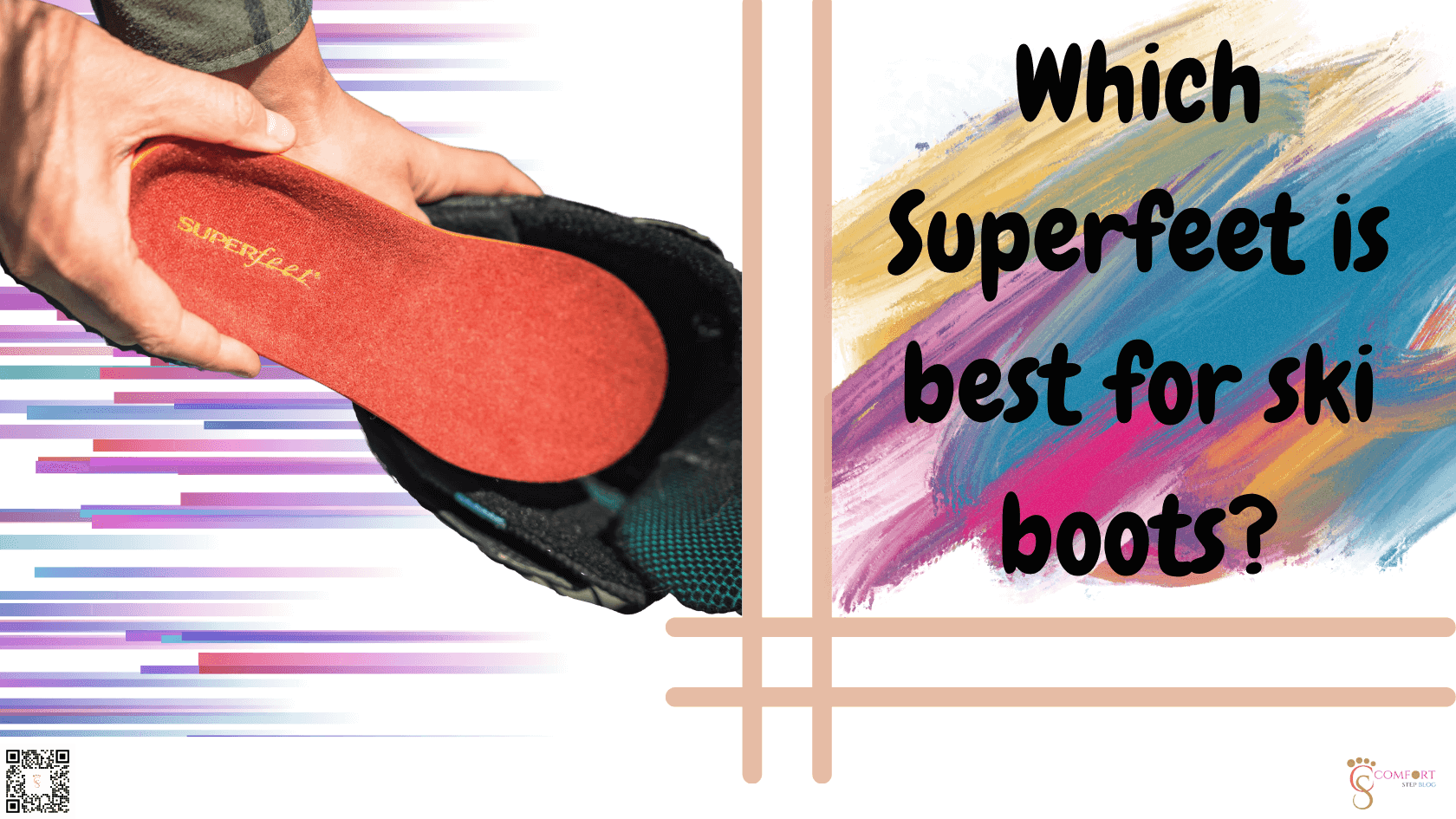 Which Superfeet is best for ski boots?