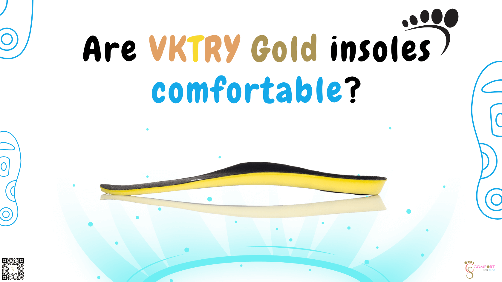 Are VKTRY Gold insoles comfortable?