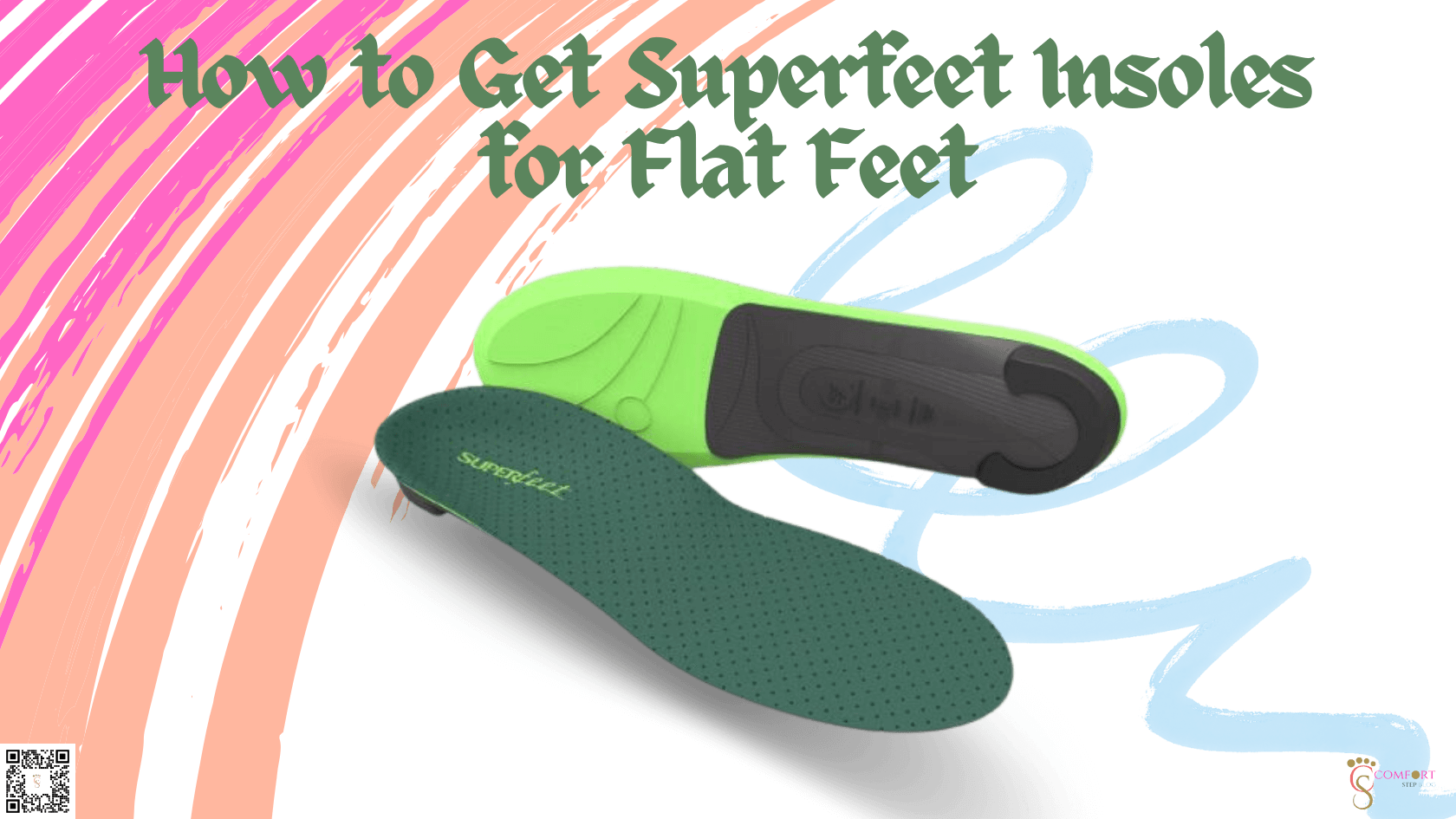 How to Get Superfeet Insoles for Flat Feet