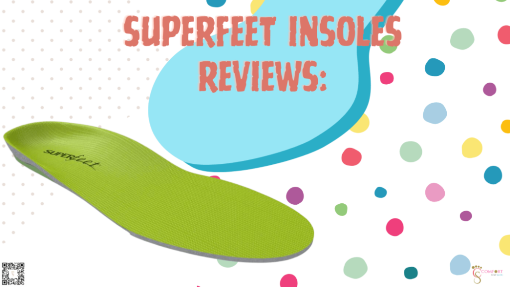 Superfeet Insoles Reviews