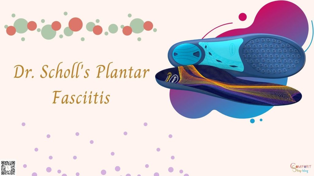Dr. Scholl's Plantar Fasciitis Insoles