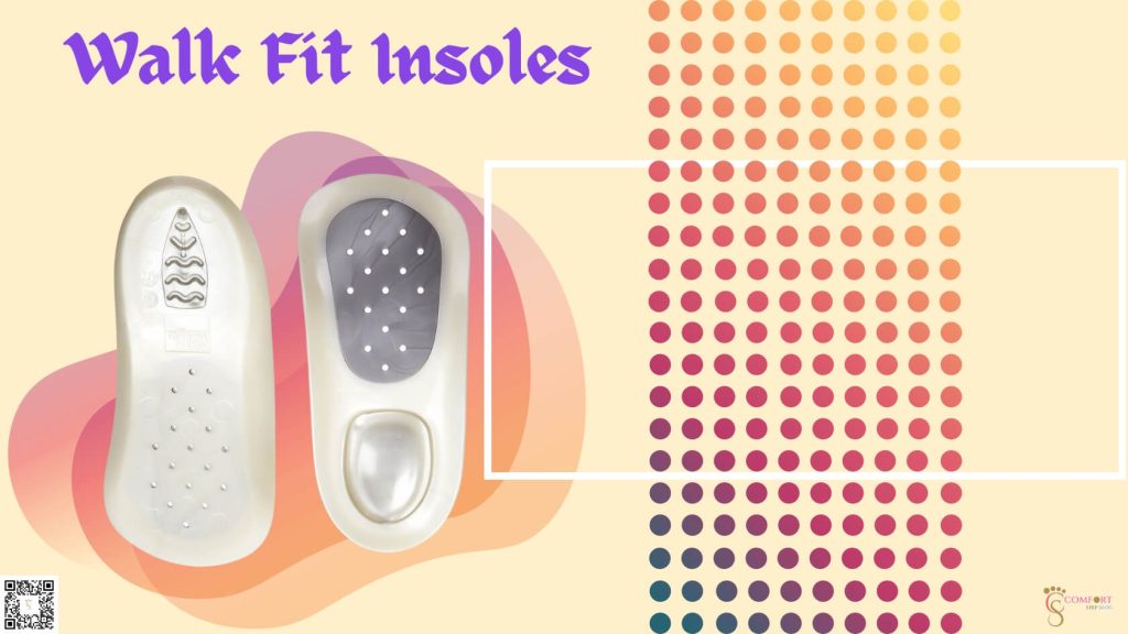 Walk Fit Insole