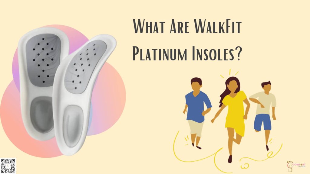 What Are WalkFit Platinum Insoles?