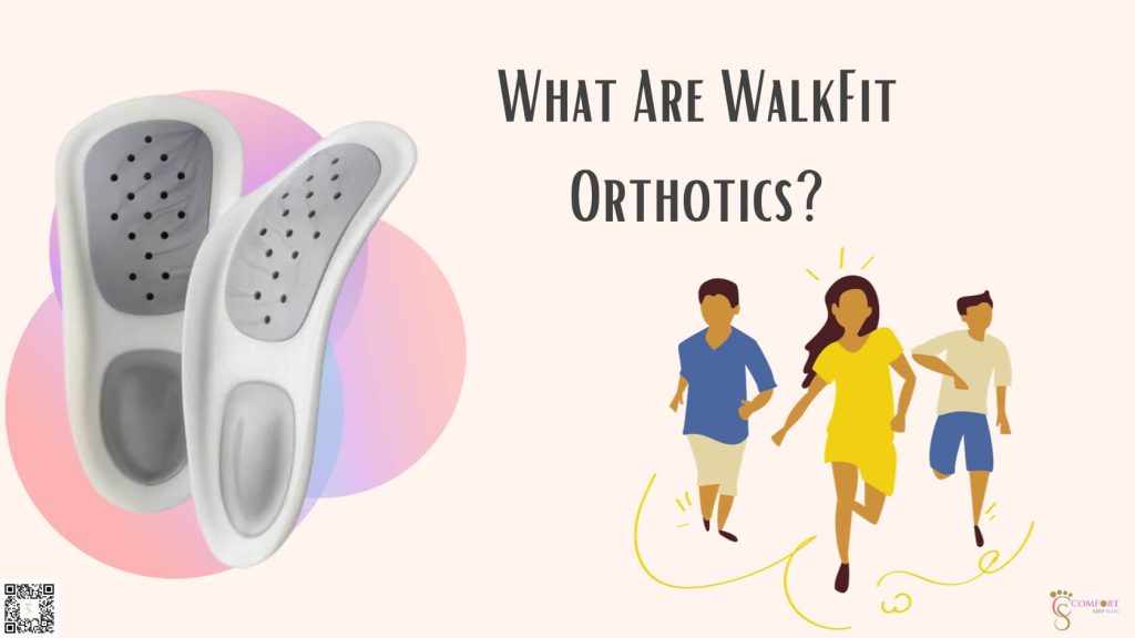How do WalkFit Orthotics work?