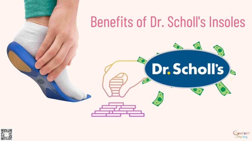 Benefits of Dr. Scholl's Insoles