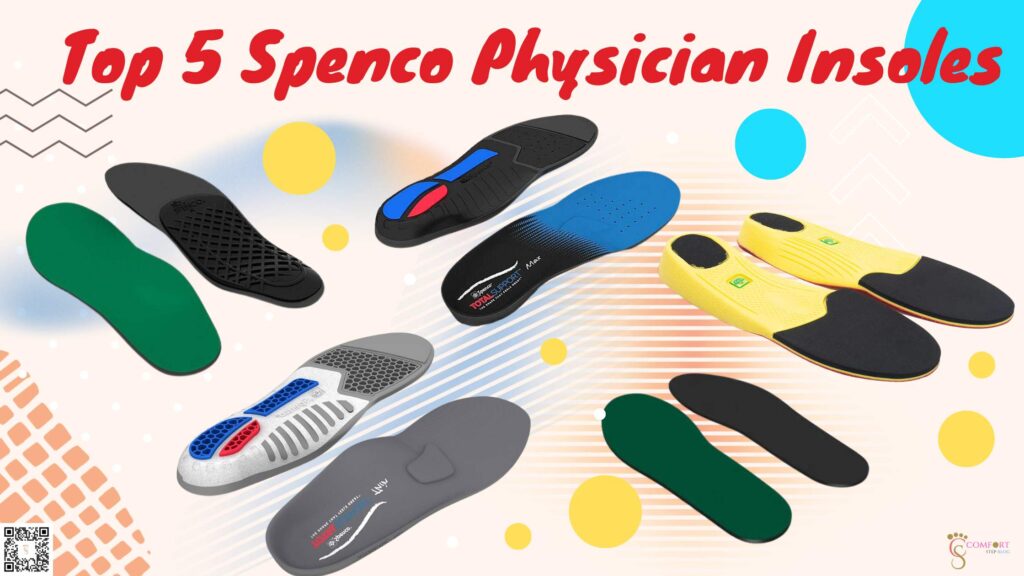 5 Spenco Physician Insoles